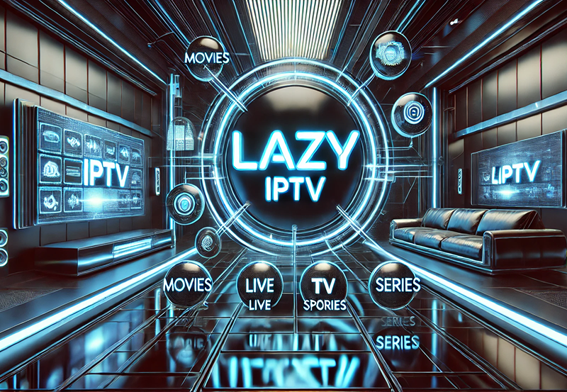 Unlock a World of Entertainment with Lazy IPTV